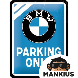 TIN SIGN 15X20 BMW PARKING ONLY 26177