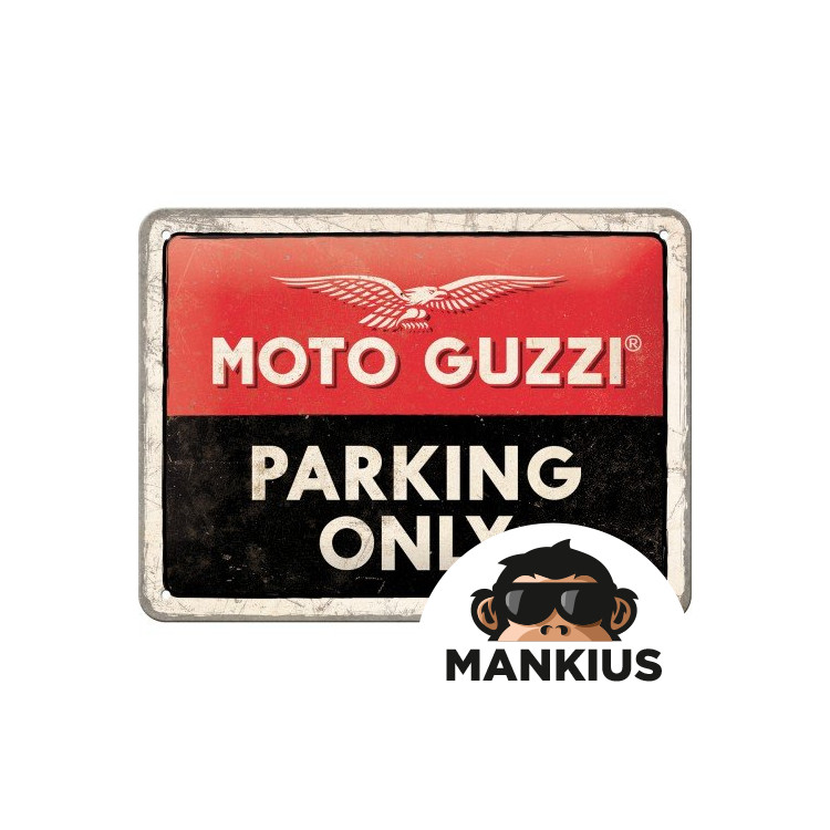 TIN SIGN 15X20 MOTO GUZZI PARKING ONLY 26256