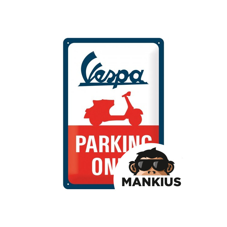 TIN SIGN 20x30 VESPA PARKING ONLY 22282