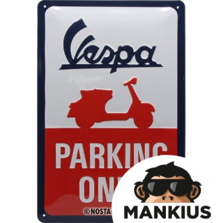 TIN SIGN 20x30 VESPA PARKING ONLY 22282