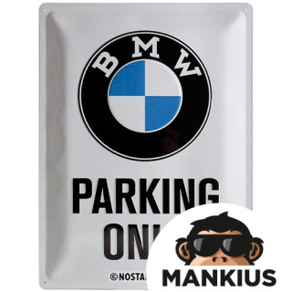 TIN SIGN 30X40 BMW PARKING 23200