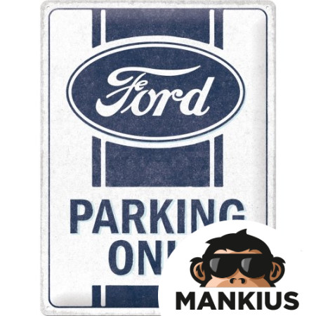 TIN SIGN 30x40 FORD PARKING ONLY 23339