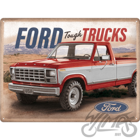 TIN SIGN 30x40 FORD TOUGH TRUCKS F25 23324