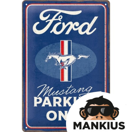 TIN SIGN 20x30 FORD MUSTANG PARKING 22398